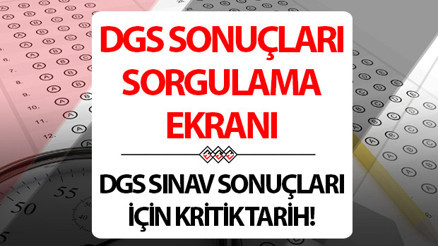 DGS SINAV SONUÇLARI SON DAKİKA 2024 | ÖSYM DGS sonuçları 2024 neden açıklanmıyor, bu hafta açıklanacak mı DGS sınav sonuçları açıklandı mı, ne zaman açıklanacak DGS sonuç sorgulama ekranı (sonuc.osym.gov.tr)