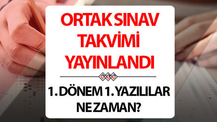ORTAK SINAV TARİHLERİ 2024 MEB TAKVİMİ BELLİ OLDU | 1. Dönem 1. yazılı sınavlar ne zaman yapılacak, hangi sınıflar için geçerli Ortak sınav konu dağılımı ne zaman belli olacak