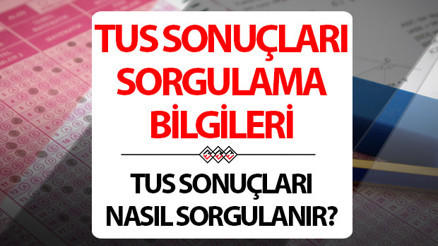 TUS SONUÇLARI SORGULAMA EKRANI 2024 ÖSYM | TUS sınav sonuçları nasıl öğrenilir| 2024 TUS 2. Dönem sınav sonuçları sorgulama bilgileri TUS SONUÇLARI SORGULAMA EKRANI 2024 ÖSYM | TUS sınav sonuçları nasıl öğrenilir| 2024 TUS 2. Dönem sınav sonuçları sorgulama bilgileri