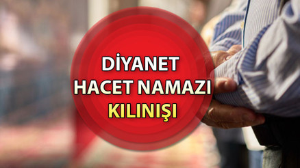 HACET NAMAZI KILINIŞI || Mevlid Kandili 2 rekat hacet namazı ne zaman kılınır, kaç rekat, nasıl niyet edilir Diyanet 2 rekat Hacet namazında hangi sureler okunur