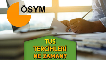 TUS TERCİH TARİHLERİ 2024: TUS 2. dönem tercihleri ne zaman başlayacak, takvim belli oldu mu TUS tercih kılavuzu yayınlandı mı TUS TERCİH TARİHLERİ 2024: TUS 2. dönem tercihleri ne zaman başlayacak, takvim belli oldu mu TUS tercih kılavuzu yayınlandı mı