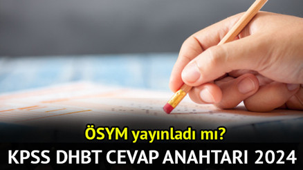 KPSS DHBT CEVAP ANAHTARI 2024 YAYINDA (PDF) | KPSS DHBT sınav soruları ve cevap anahtarı nasıl, nerden görüntülenir ÖSYM KPSS DHBT sınav sonuçları ne zaman açıklanacak