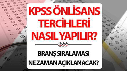 KPSS ÖNLİSANS ÖSYM TERCİH EKRANI VE KILAVUZU 2024 | KPSS önlisans tercihleri nasıl yapılır, ne zaman başlayacak ÖSYM Ön Lisans KPSS taban puanları ve branş sıralaması yayınlandı mı