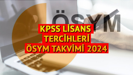 KPSS LİSANS TERCİHLERİ VE ÖSYM KILAVUZU 2024: Lisans KPSS tercihleri ne zaman başlayacak, nasıl yapılır KPSS lisans kadro ve branşları açıklandı mı