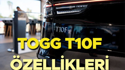 Togg T10F ne zaman çıkacak, çıktı mı TOGG sedan özellikleri neler, fiyatı belli oldu mu