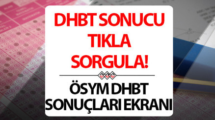 DHBT SONUÇLARI 2024: ÖSYM, AİS ekranı üzerinden DHBT sonuçlarını açıkladı... Tıkla, sorgula DHBT SONUÇLARI 2024: ÖSYM, AİS ekranı üzerinden DHBT sonuçlarını açıkladı... Tıkla, sorgula