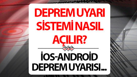 Google Android ve İOS (iPhone) deprem bildirimi uyarısı nasıl ve nereden açılır Deprem uyarı uygulaması nedir Samsung, iPhone, Xiaomi, Oppo, Huawei deprem uyarı sistemi açma ekranı