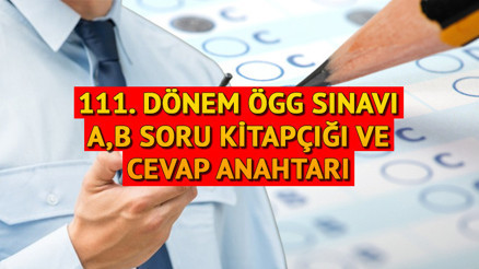ÖGG SORULARI VE CEVAP ANAHTARI KİTAPÇIĞI GÖRÜNTÜLE 22 EKİM 2024 || 111. dönem Özel Güvenlik Sınavı A, B soru kağıtları ve cevapları açıklandı mı, nereden ve nasıl görüntülenir