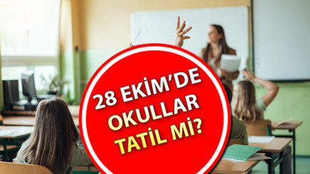 BUGÜN OKUL VAR MI (28 EKİM PAZARTESİ) OKULLAR TATİL Mİ, YARIM GÜN MÜ, KAÇ DERS MEB tatil takvimi belli oldu 28 Ekim Pazartesi günü okullar tatil mi, açık mı