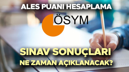 ALES SINAV SONUÇ TARİHİ 2024 | ALES sonuçları ne zaman açıklanacak 2024 ALES/3 sınav puanı nasıl hesaplanır İşte ÖSYM ALES sonuç tarihi ve sınav puanı hesaplaması ALES SINAV SONUÇ TARİHİ 2024 | ALES sonuçları ne zaman açıklanacak 2024 ALES/3 sınav puanı nasıl hesaplanır İşte ÖSYM ALES sonuç tarihi ve sınav puanı hesaplaması