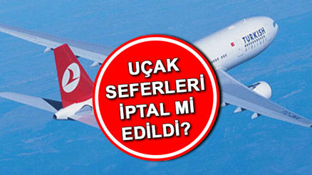 UÇAK SEFERLERİ İPTAL Mİ 22 KASIM 2024 CUMA | Bugün ve yarın uçuşlar iptal edildi mi, hangi uçuşlar iptal edildi İşte 22 Kasım-23 Kasım Sabiha Gökçen Havalimanı-İstanbul Havalimanı iptal edilen uçak seferleri sorgulama