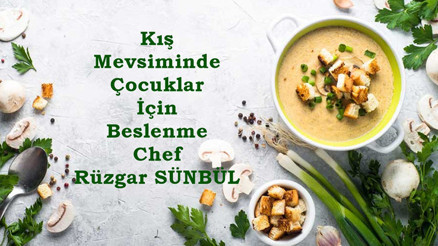 Kış aylarında çocuklar için beslenme tüyoları