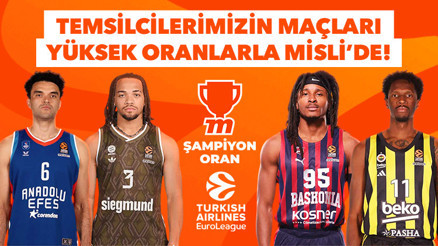 EuroLeaguede Türk gecesi Fenerbahçe ve Anadolu Efesin maçlarından tüm detaylar ve Şampiyon Oranlar burada...