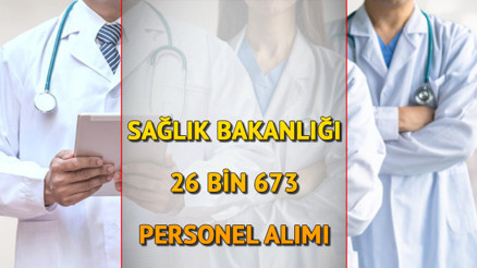 SAĞLIK BAKANLIĞI PERSONEL ALIMI 2024 KADRO VE BRANŞ DAĞILIMI || Sağlık Bakanlığı personel alımı başvurusu ne zaman, 26 bin 673 sözleşmeli personel alımı başvuru şartları neler, kılavuz yayınlandı mı