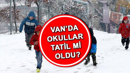 Vanda okullar tatil edildi mi, bugün okul var mı, hangi illerde okullar tatil Vanda okullar tatil edildi mi, bugün okul var mı, hangi illerde okullar tatil