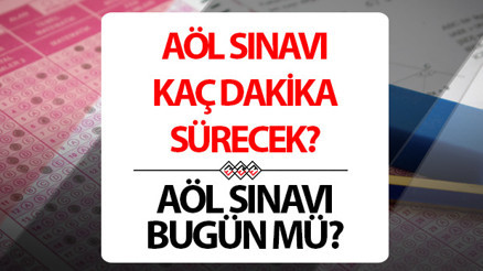 AÖL SINAVI 1. 2. 3. OTURUM SAAT KAÇTA, KAÇ DAKİKA || Açık öğretim lisesi sınavları ne zaman, bugün mü AÖL SINAVI 1. 2. 3. OTURUM SAAT KAÇTA, KAÇ DAKİKA || Açık öğretim lisesi sınavları ne zaman, bugün mü