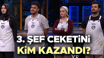 MASTERCHEF 3. CEKETİ KİM GİYDİ 24 ARALIK 2024 | Dün akşam MasterChef son bölümde 3. ceketi kim aldı, kim kazandı Eda mı, Beyza mı kazandı İşte en yüksek puanı alan yarışmacı