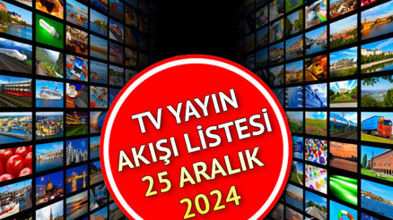 TV YAYIN AKIŞI 25 ARALIK 2024 (GÜNCEL) || Bugün televizyonda neler var Kanal D, Show TV, TRT1, ATV, Star TV, TV8, Now TV yayın akışı ve tv rehberi