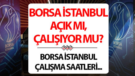 Bugün (31 Aralık Çarşamba) borsa açık mı, işlem yapılıyor mu Yılbaşında Borsa İstanbul kapalı mı