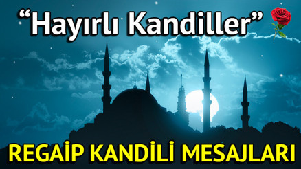 REGAİP KANDİLİ MESAJLARI 2025 - RESİMLİ/ KISA DİNİ KANDİL MESAJLARI (2 OCAK)📿 || WhatsAppa özel anlamlı, dualı, hadisli ve ayetli Regaip Kandili Mesajları Sevdiklerinize gönderebileceğiniz Hayırlı Kandiller mesajı