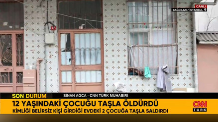 Bağcılarda eve girerek çocuklara taşla saldırdılar; 1 ölü 1 yaralı