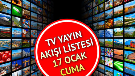 TV YAYIN AKIŞI 17 OCAK 2025 (TÜM KANALLAR) || Bugün tvde hangi diziler var Kanal D, Show TV, TRT1, ATV, Star TV, TV8, Now TV yayın akışı ve tv rehberi