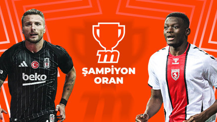 Beşiktaşın konuğu Samsunspor Şampiyon Oranlar Mislide