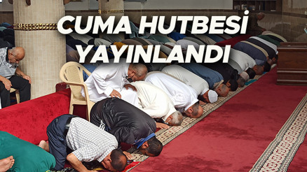 Cuma hutbesi PDF metni ve konusu 24 Ocak 2025 | Diyanet cuma hutbesi konusu yayınlandı: Miracın Hediyesi, Dinimizin Direği Namaz