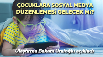 ÇOCUKLARA SOSYAL MEDYA YASAĞI GELECEK Mİ SON DAKİKA | 16 yaş altına sosyal medya kullanımı kısıtlanacak mı, kullanabilir mi Yeni düzenleme neler olacak Bakan Uraloğlu yanıt verdi