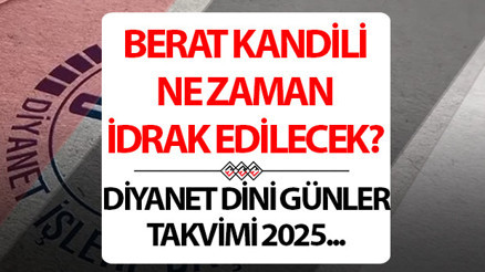 BERAT KANDİLİ NE ZAMAN 2025 | Berat Kandili hangi gün, ayın kaçında, yarın kandil mi, ne kandili 2025 Diyanet Dini Günler Takvimi BERAT KANDİLİ NE ZAMAN 2025 | Berat Kandili hangi gün, ayın kaçında, yarın kandil mi, ne kandili 2025 Diyanet Dini Günler Takvimi