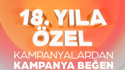 18 yıllık birikim 18 yaşındaki heyecan
