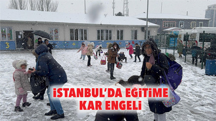 İstanbul’da eğitime kar engeli