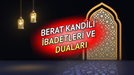 BERAT KANDİLİ İBADETLERİ (DİYANET) - BERAT KANDİLİNDE NE YAPILIR || Berat Kandili gecesinde hangi ibadetler yapılmalı İşte Berat Kandilinde yapılacak ibadetler ve fazileti BERAT KANDİLİ İBADETLERİ (DİYANET) - BERAT KANDİLİNDE NE YAPILIR || Berat Kandili gecesinde hangi ibadetler yapılmalı İşte Berat Kandilinde yapılacak ibadetler ve fazileti