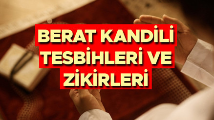 BERAT KANDİLİ TESBİHLERİ VE ZİKİRLERİ 2025 (KANDİL GECESİ TESBİHATI) || Berat Gecesi çekilecek zikirler ve tesbihler nelerdir, kandilde neler yapılır İşte kandil gecesi tesbihatı… BERAT KANDİLİ TESBİHLERİ VE ZİKİRLERİ 2025 (KANDİL GECESİ TESBİHATI) || Berat Gecesi çekilecek zikirler ve tesbihler nelerdir, kandilde neler yapılır İşte kandil gecesi tesbihatı…