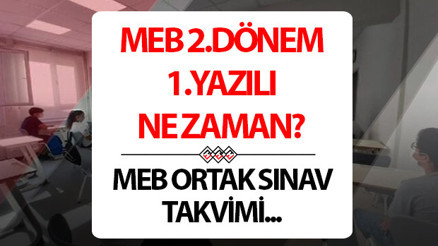 2. Dönem 1. Yazılı sınav tarihi (Ortak sınav takvimi) | MEB ortak sınav 2. dönem 1. yazılılar ne zaman, hangi tarihte 6,7,8,9,10,11,12. sınıf ortak sınav örnek konu ve soru dağılım tablosu