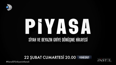 Sırlarla ve entrikalarla dolu Piyasa 22 Şubatta başlıyor