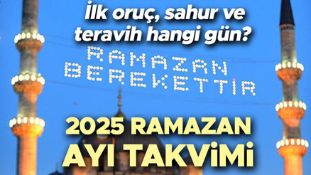 RAMAZAN NE ZAMAN BAŞLIYOR 2025 | Ramazana kaç gün kaldı, ilk oruç ayın kaçında tutulacak İlk oruç, sahur ve teravih hangi gün Diyanet 2025 takvimi ile Ramazan ayı başlangıç tarihi