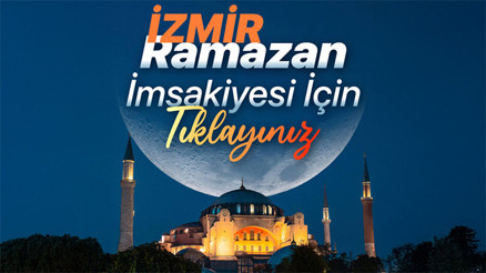 İZMİR SAHUR (İMSAK) VAKTİ VE İFTAR SAATİ RAMAZAN İMSAKİYESİ 2025 || İzmirde sahur saati kaçta, imsak vakti ezan ne zaman okunacak 2025 Diyanet Ramazan İmsakiyesi İzmir iftar ve sahur saatleri