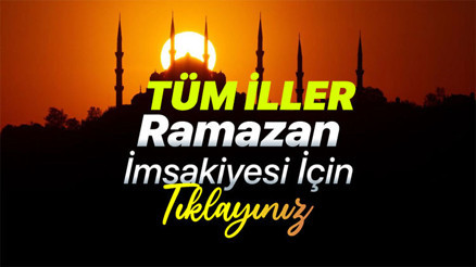 RAMAZAN İMSAKİYE 2025 İFTAR SAATLERİ VE SAHUR VAKTİ 4 MART 2025 (Ramazanın 4. günü il il İstanbul, Ankara, İzmir, Bursa iftar saati) || Bu akşam iftar saat kaçta İftara kaç saat kaldı, bugün akşam ezanı ne zaman okunacak Tüm illerin sahur ve imsak vakti