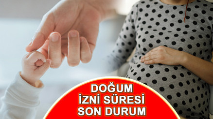 DOĞUM İZNİ SÜRESİ SON DURUM 2025 || Doğum izni artacak mı, değişecek mi Annelik izni süresi kaç ay olacak