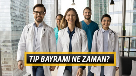 Tıp Bayramı ne zaman 2026 Tıp Bayramı tarihçesi nedir, ilk kez ne zaman kutlanmıştır