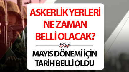 Askerlik yerleri ne zaman belli olur 2025 Mayıs celbi askerlik yerleri açıklandı mı, hangi tarihte açıklanacak, nasıl öğrenilir MSB tarihi açıkladı İşte e-Devlet askerlik yeri sorgulama ekranı Askerlik yerleri ne zaman belli olur 2025 Mayıs celbi askerlik yerleri açıklandı mı, hangi tarihte açıklanacak, nasıl öğrenilir MSB tarihi açıkladı İşte e-Devlet askerlik yeri sorgulama ekranı