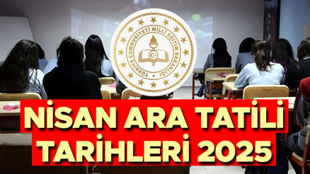 MEB İKİNCİ (NİSAN) ARA TATİLİ BAŞLANGIÇ TARİHİ VE SÜRESİ 2025 || Okullarda Nisan ara tatili ne zaman başlıyor, kaç gün kaldı İlkokul, ortaokul, lise 2. ara tatil kaç gün sürecek, bayram tatili ile birleşecek mi
