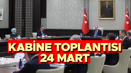 KABİNE TOPLANTISI KARARLARI SON DAKİKA 24 MART 2025 || Cumhurbaşkanlığı Kabine Toplantısı kararları ne zaman açıklanacak, saat kaçta Toplantı sona erdi... İşte gündem konuları...