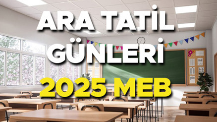 ARA TATİL NE ZAMAN 2025, UZATILDI MI, 9 GÜN MÜ OLACAK 2. dönem Ramazan Bayramı ara tatil kaç gün MEB Çalışma Takvimi: Nisan ara tatil 2025 tarihleri
