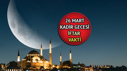 KADİR GECESİ İFTAR SAATİ VE RAMAZAN İMSAKİYESİ 26 MART 2025 || Bugün iftar saat kaçta, iftara ne kadar, kaç dakika kaldı İstanbul, Ankara, İzmir Kadir Gecesi iftar vakti görüntüleme ekranı