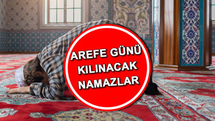 AREFE GÜNÜ KILINACAK NAMAZLAR | Ramazan Bayramı arefe günü namazı nasıl kılınır, kaç rekat Aref günü namazı saat kaçta kılınır İşte, Şükür, Tesbih, Duhâ ve Mahsus namazı kılınış bilgisi AREFE GÜNÜ KILINACAK NAMAZLAR | Ramazan Bayramı arefe günü namazı nasıl kılınır, kaç rekat Aref günü namazı saat kaçta kılınır İşte, Şükür, Tesbih, Duhâ ve Mahsus namazı kılınış bilgisi