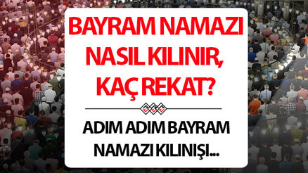 BAYRAM NAMAZI (RAMAZAN BAYRAMI NAMAZI) NASIL KILINIR (DİYANET)| Ramazan Bayramı namazı kaç rekat, hangi dualar okunur Bayram namazı farz mı İşte bayram namazı kılınışı