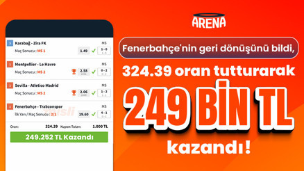 Fenerbahçenin geri dönüşünü bildi, 324.39 oran tutturarak 249 bin TL kazandı