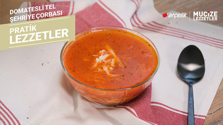 Domatesli tel şehriye çorbası tarifi | Mucize Lezzetler